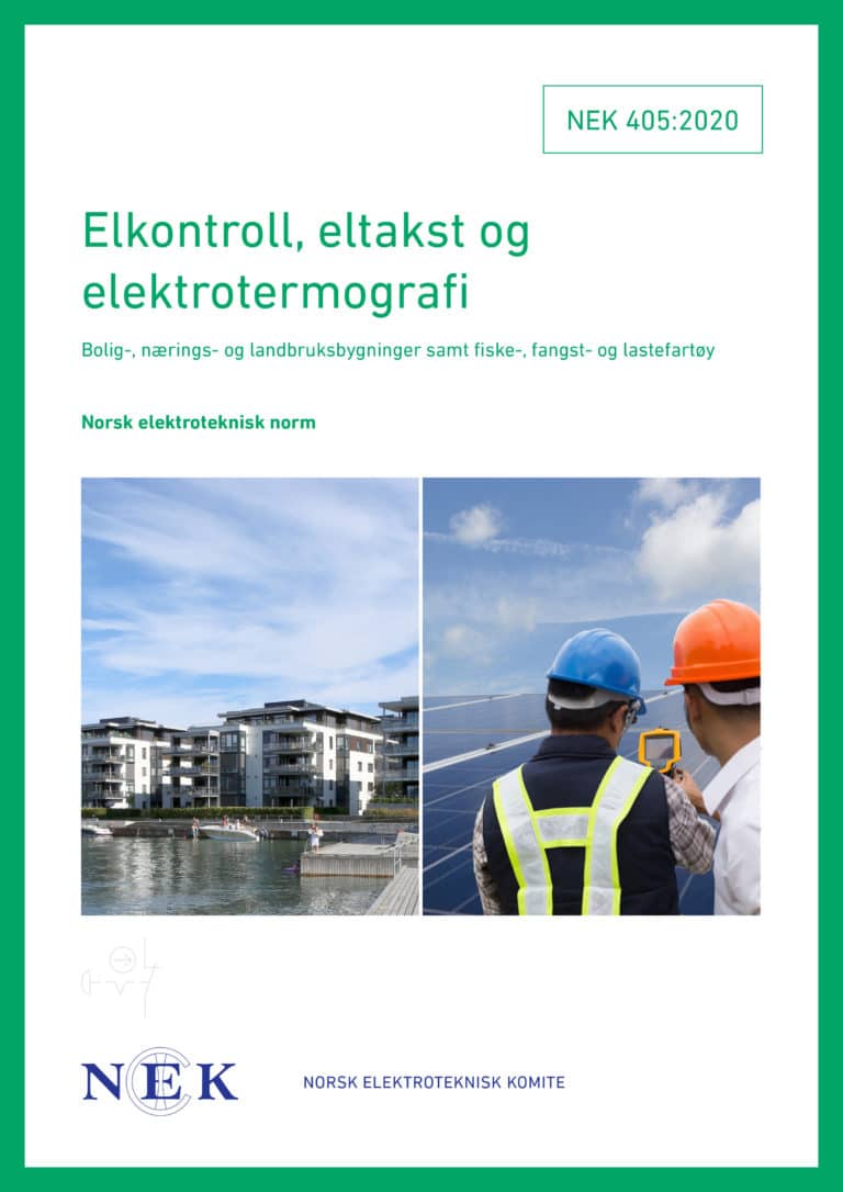 NEK 405:2020 - Samlet utgave — Norsk Elektroteknisk Komite (NEK)